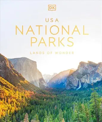 USA National Parks: Lands of Wonder Hardcover – 2024 by DK Travel