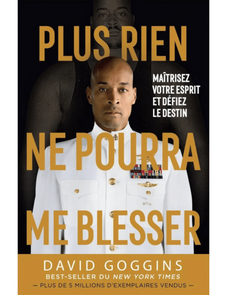 Plus rien ne pourra me blesser: Maîtrisez votre esprit et défiez le destin (French Edition)