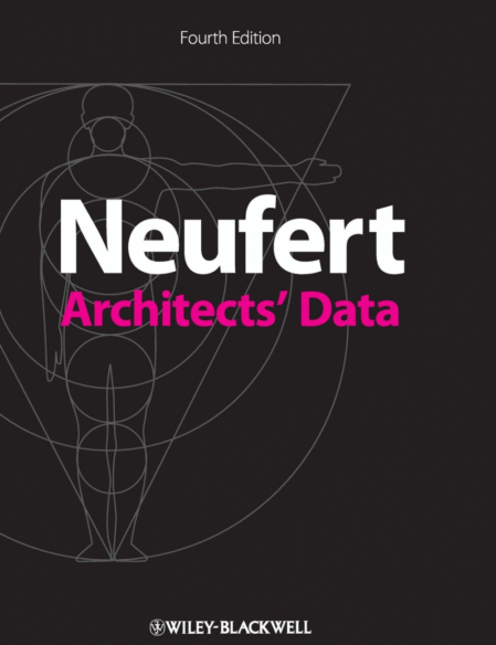 Neufert Architects' Data, Fourth Edition 4th Edition
