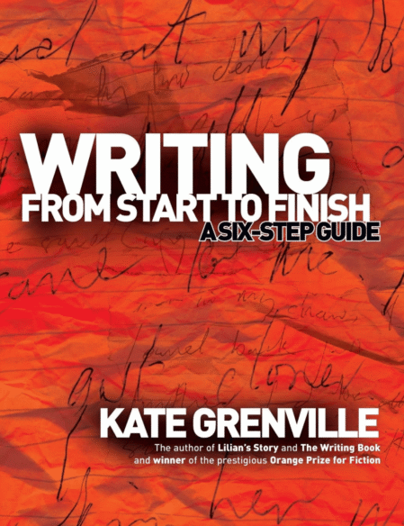 Writing from Start to Finish: A Six-Step Guide