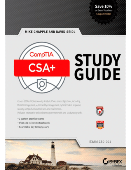 CompTIA Cybersecurity Analyst (CSA+) Study Guide: Exam CS0-001