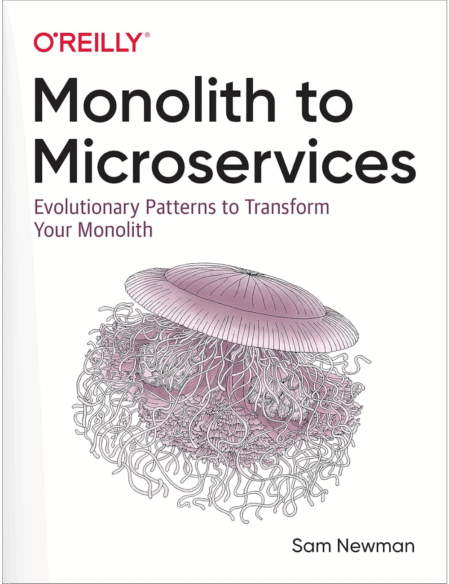 Monolith to Microservices: Evolutionary Patterns to Transform Your Monolith 1st Edition