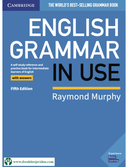 English Grammar in Use Book with Answers: A Self-Study Reference and Practice Book for Intermediate Learners of English 5th Edition