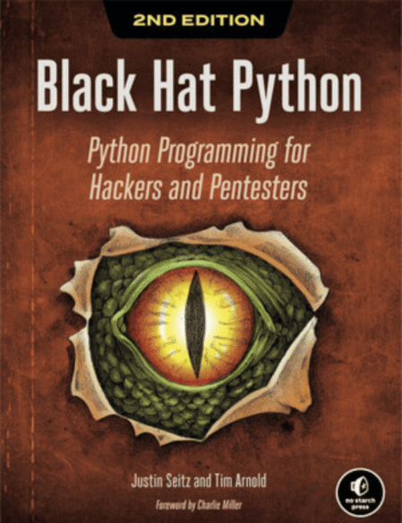 Black Hat Python, 2nd Edition Python Programming for Hackers and Pentesters