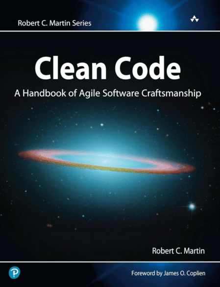 Clean Code: A Handbook of Agile Software Craftsmanship 1st Edition