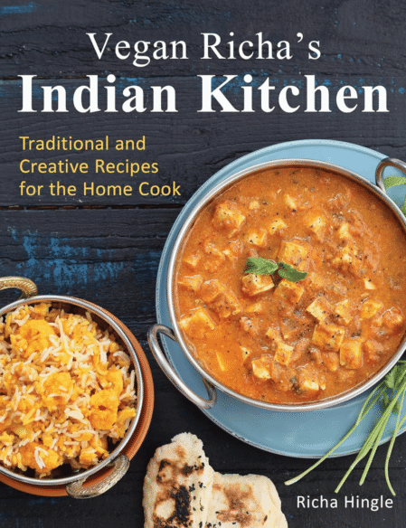 Vegan Richa's Indian Kitchen: Traditional and Creative Recipes for the Home Cook (English Edition)