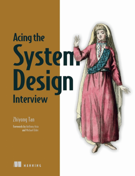 Acing the System Design Interview