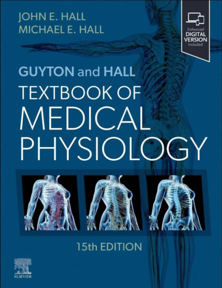Guyton and Hall Textbook of Medical Physiology (Guyton Physiology) 15th Edition