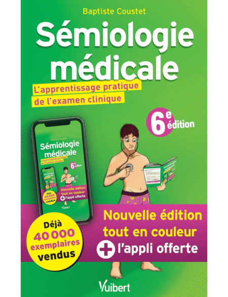 Sémiologie médicale: L'apprentissage pratique de l'examen clinique