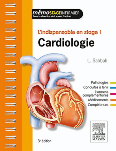 Cardiologie: L'indispensable en stage (Memo Stage Infirmier) 3rd Edition