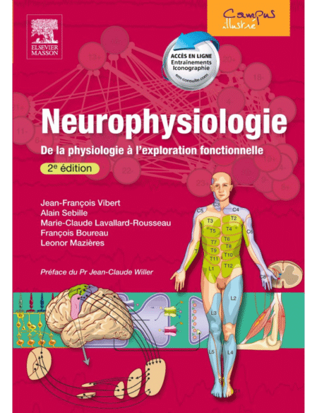 Neurophysiologie: De la physiologie à l'exploration fonctionnelle