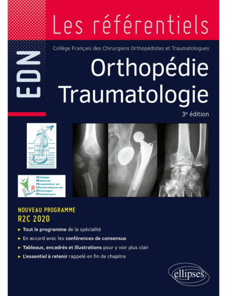 Orthopédie Traumatologie - Conforme à la réforme R2C de l’EDN
